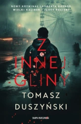 Z innej gliny - Tomasz Duszyński
