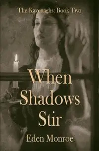 When Shadows Stir - Monroe Eden