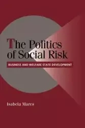The Politics of Social Risk - Mares Isabela