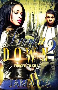 LAY IT DOWN 2 - JAMAICA