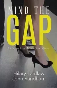 Mind the Gap - Hilary Laidlaw