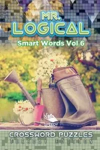 Mr. Logical Smart Words Vol 6 - Speedy Publishing LLC