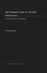 Strange Case Of Alfred Hitchcock - Raymond Durgnat