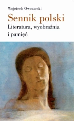 eBook Sennik polski Literatura, wyobraźnia i pamięć - Wojciech Owczarski epub mobi