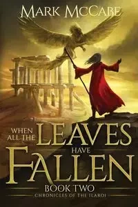 When All the Leaves Have Fallen - Mark McCabe