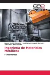 Ingeniería de Materiales Metálicos - IGNACIO ARRIOJA CÁRDENAS
