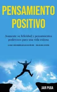 Pensamiento Positivo - Puga Jair