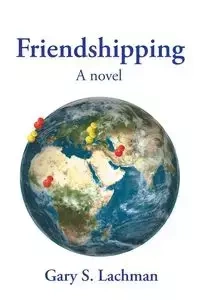 Friendshipping - Gary S. Lachman