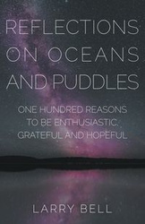 Reflections on Oceans and Puddles - Bell Larry