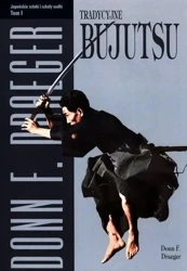Japońskie sztuki i szkoły walki T.1 - Donn F. Draeger