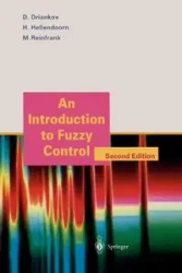 An Introduction to Fuzzy Control - Driankov Dimiter