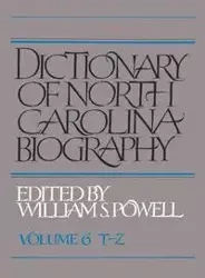 Dictionary of North Carolina Biography - William S. Powell