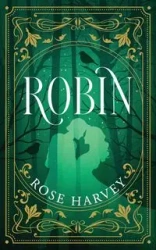 Robin - Harvey Rose
