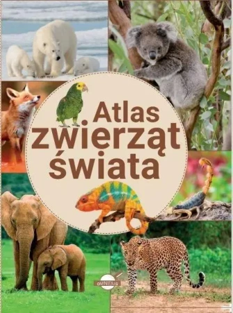 Atlas zwierząt świata - praca zbiorowa