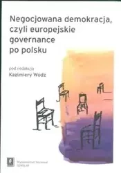 Negocjowana demokracja czyli europejskie governance po polsku - Wódz Kazimiera