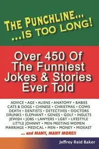The Punchline Is Too Long - Reid Jeffrey
