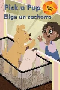 Pick a Pup / Elige un cachorro - Juliana O'Neill