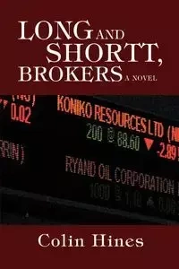 Long and Shortt, Brokers - Colin Hines