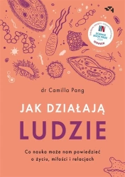 Jak działąją ludzie - Camilla Pang