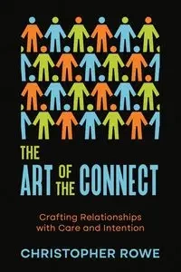 The Art of the Connect - Christopher Rowe