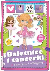 Kolorujemy i naklejamy. Baletnice i tancerki - praca zbiorowa