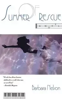 Summer of Rescue - Nelson Barbara