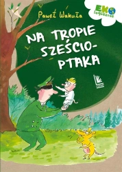 Na tropie sześcioptaka - Paweł Wakuła, Paweł Wakuła