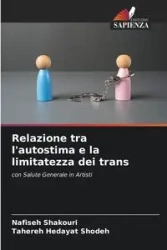 Relazione tra l'autostima e la limitatezza dei trans - Shakouri Nafiseh