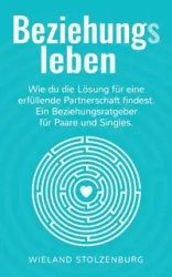 Beziehungsleben - Stolzenburg Wieland