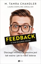 Feedback i inne brzydkie słowa - Tamra Chandler M., Laura Grealish Dowling