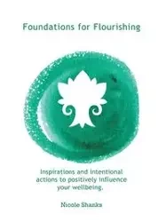 Foundations for Flourishing - Nicole Shanks