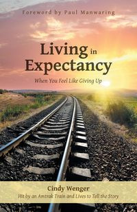 Living in Expectancy - Cindy Wenger