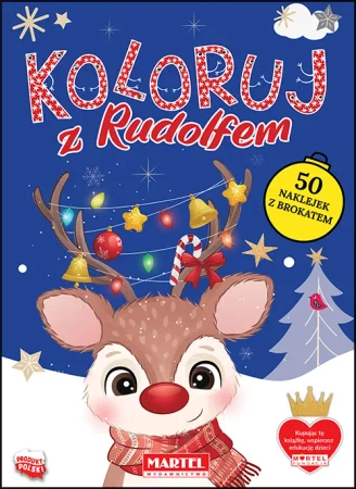 Koloruj z Rudolfem z naklejkami - Katarzyna Ratajszczak
