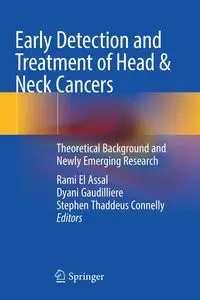 Early Detection and Treatment of Head & Neck Cancers - El Assal Rami