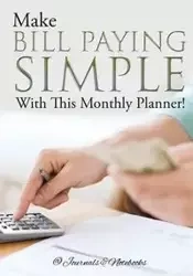 Make Bill Paying Simple With This Monthly Planner! - @Journals Notebooks