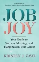 Job Joy - Kristen J. Zavo