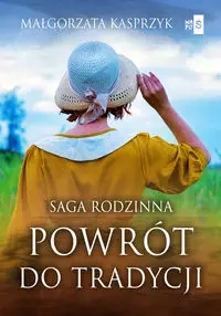 Powrót do tradycji DL - Małgorzata Kasprzyk