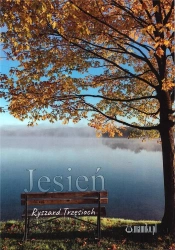 Jesień - Ryszard Trzęsioch