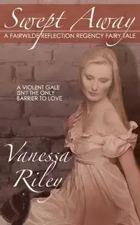 Swept Away - Riley Vanessa