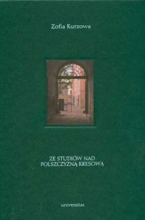 eBook Ze studiów nad polszczyzną kresową t.3 - Zofia Kurzowa