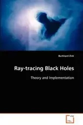 Ray-tracing Black Holes - Zink Burkhard