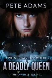 A Deadly Queen - Pete Adams
