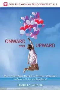 Onward and Upward - Wilson Daniela Antonica