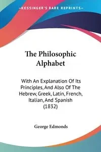 The Philosophic Alphabet - George Edmonds