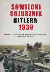 Sowiecki sojusznik Hitlera 1939 - praca zbiorowa