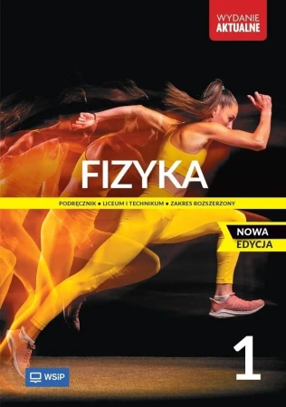 Fizyka LO 1 Podr. ZR 2025 WSIP - Barbara Sagnowska, Maria Fiałkowska, Jadwiga Sala