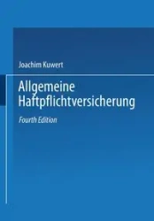 Allgemeine Haftpflichtversicherung - Kuwert K. J.
