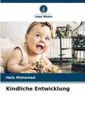 Kindliche Entwicklung - Mohamed Hela