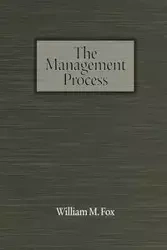 The Management Process - William M. Fox