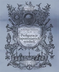 Archeologia masonerii cz.2 - Marek Kołyszko